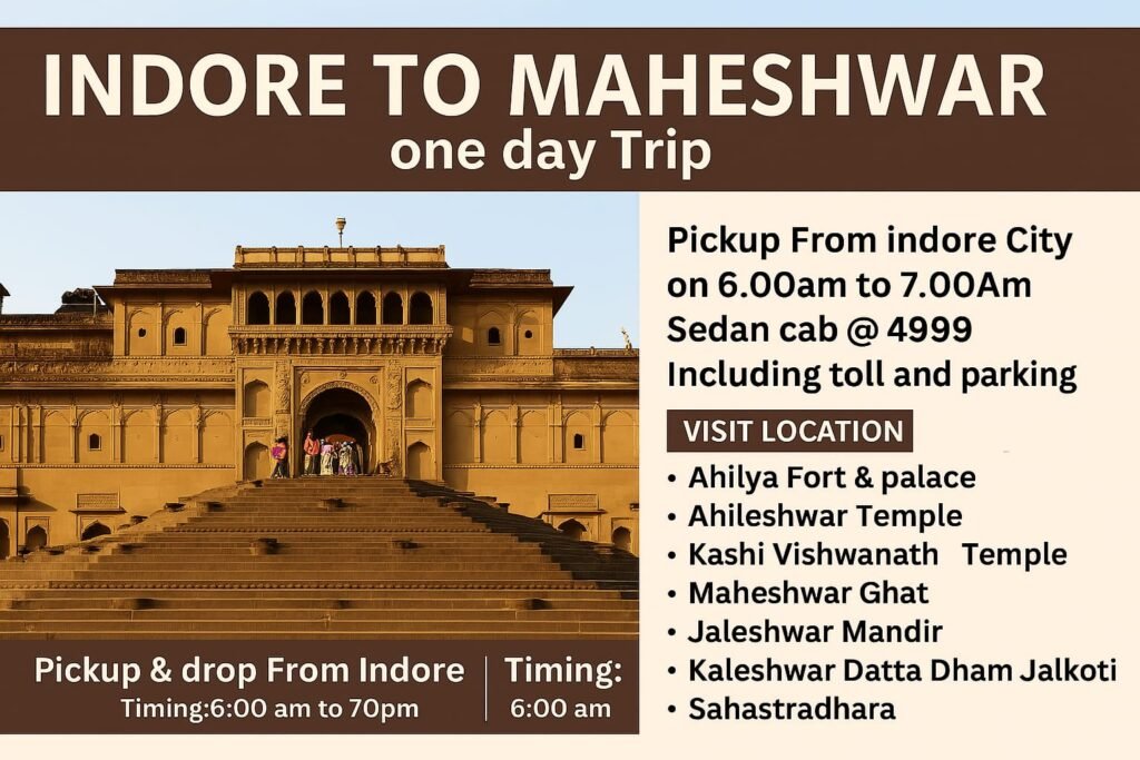 Indore to Maheshwar One Day Trip
