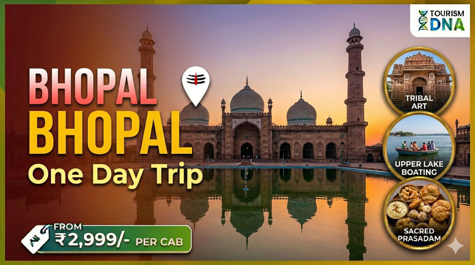 Bhopal One Day Tour.