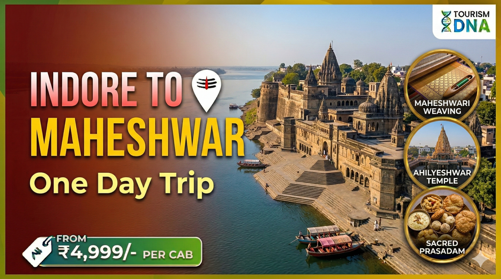 Indore to Maheshwar One Day Trip.