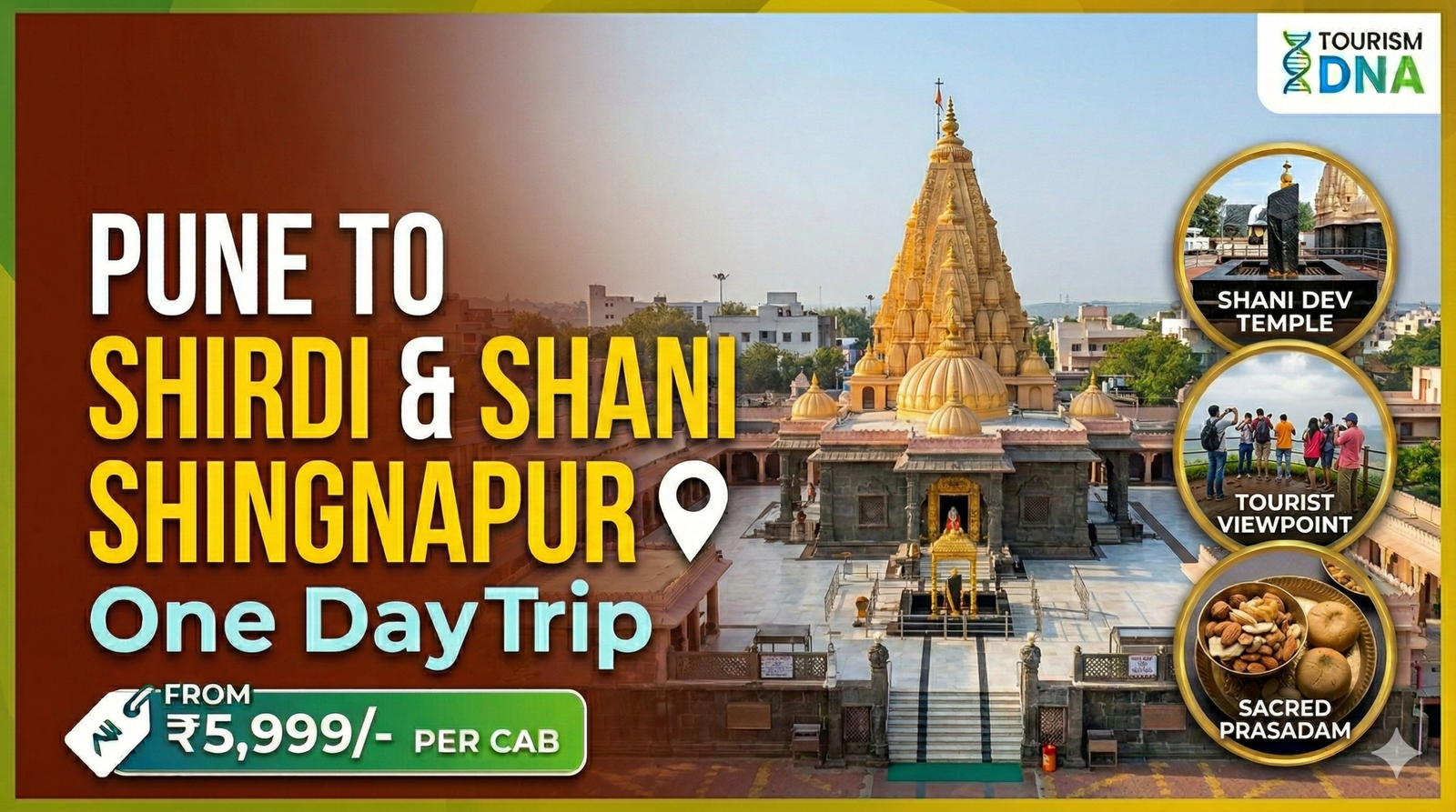 Pune to Shirdi-Shani Shingnapur one day trip