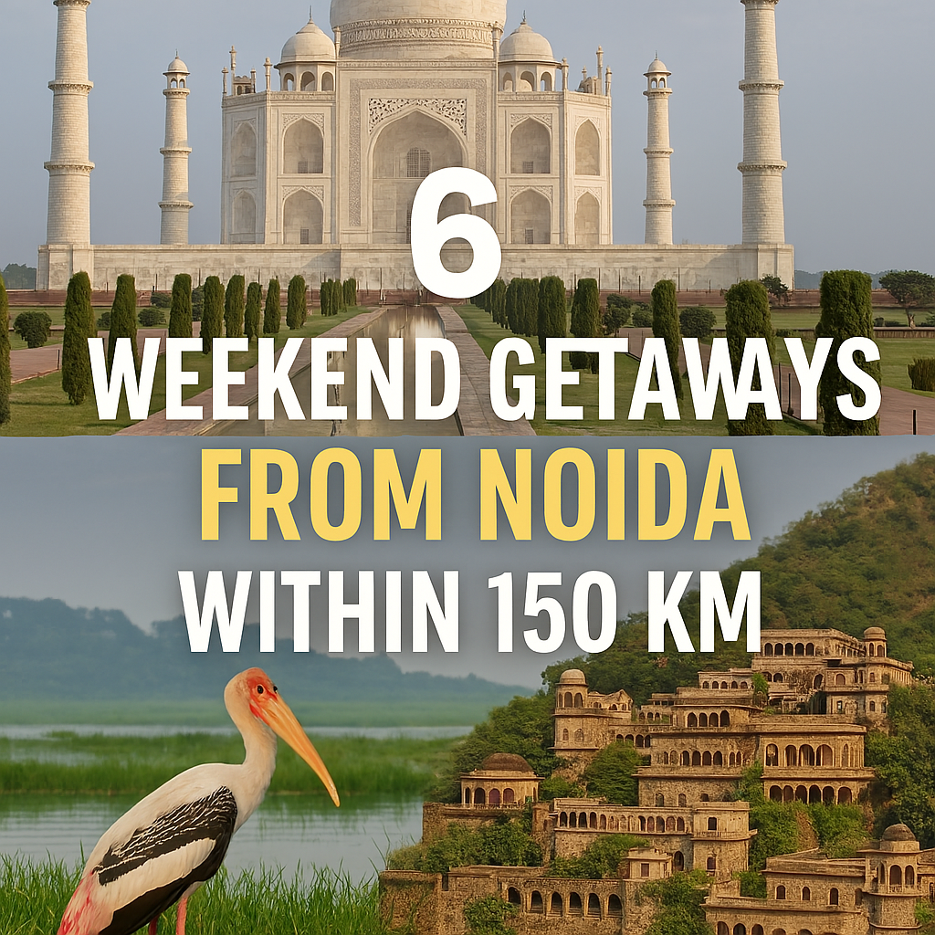 Weekend Getaways from Noida